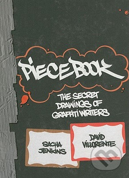 Kniha: Piecebook (David Villorante a Sacha Jenkins). Prestel, 2008 Kniha: Piecebook (David Villorante a Sacha Jenkins). Prestel, 2008
