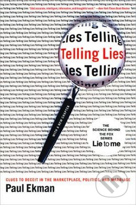 Kniha: Telling Lies (Paul Ekman). W. W. Norton & Company, 2009 Kniha: Telling Lies (Paul Ekman). W. W. Norton & Company, 2009