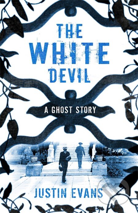 Kniha: White Devil (Justin Evans). Phoenix Press, 2012 Kniha: White Devil (Justin Evans). Phoenix Press, 2012