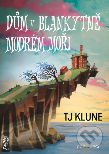 E-kniha: Dům v blankytně modrém moři (TJ Klune). FANTOM Print, 2022 E-kniha: Dům v blankytně modrém moři (TJ Klune). FANTOM Print, 2022