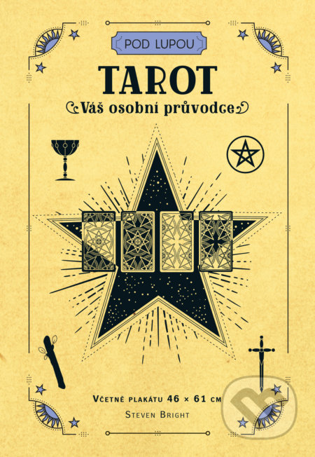 Kniha: Tarot (Steven Bright). Via, 2022 Kniha: Tarot (Steven Bright). Via, 2022