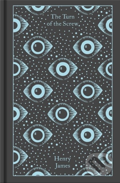 Kniha: The Turn of the Screw and Other Ghost Stories (Henry James). Penguin Books, 2022 Kniha: The Turn of the Screw and Other Ghost Stories (Henry James). Penguin Books, 2022
