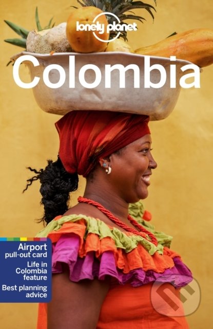 Kniha: Colombia (Alex Egerton, Jade Bremner, Kevin Raub a Tom Masters). Lonely Planet, 2021 Kniha: Colombia (Alex Egerton, Jade Bremner, Kevin Raub a Tom Masters). Lonely Planet, 2021