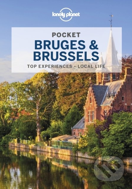 Kniha: Pocket Bruges & Brussels (Benedict Walker a Helena Smith). Lonely Planet, 2022 Kniha: Pocket Bruges & Brussels (Benedict Walker a Helena Smith). Lonely Planet, 2022