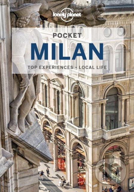 Kniha: Pocket Milan (Paula Hardy). Lonely Planet, 2022 Kniha: Pocket Milan (Paula Hardy). Lonely Planet, 2022