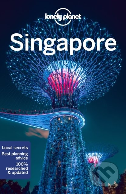 Kniha: Singapore (Ria de Jong). Lonely Planet, 2021 Kniha: Singapore (Ria de Jong). Lonely Planet, 2021