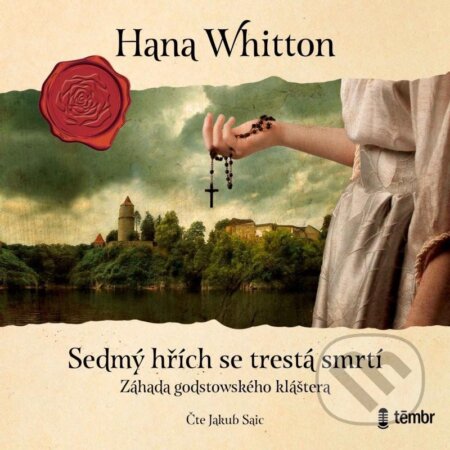 Audiokniha: Sedmý hřích se trestá smrtí - audioknihovna (Hana Whitton). Témbr, 2022 Audiokniha: Sedmý hřích se trestá smrtí - audioknihovna (Hana Whitton). Témbr, 2022