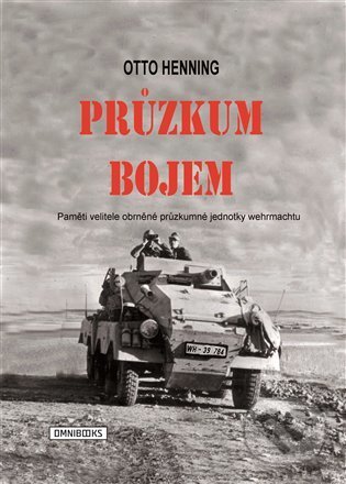 Kniha: Průzkum bojem (Otto Henning). Omnibooks, 2022 Kniha: Průzkum bojem (Otto Henning). Omnibooks, 2022