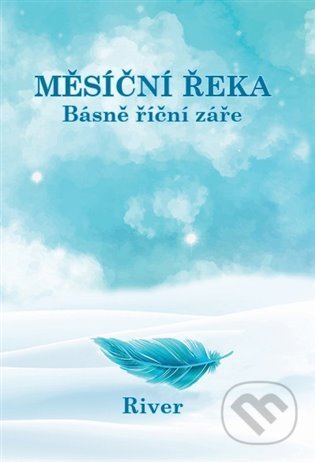 Kniha: Měsíční řeka (Adriana River). , 2022 Kniha: Měsíční řeka (Adriana River). , 2022