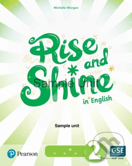 Kniha: Rise and Shine 2: Teacher´s Book with eBooks, Presentation Tool and Digital Resources (Michelle Worgan). Pearson Kniha: Rise and Shine 2: Teacher´s Book with eBooks, Presentation Tool and Digital Resources (Michelle Worgan). Pearson
