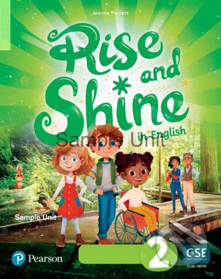Kniha: Rise and Shine 2: Pupil´s Book and eBook with Online Practice and Digital Resources (Jeanne Perrett). Pearson Kniha: Rise and Shine 2: Pupil´s Book and eBook with Online Practice and Digital Resources (Jeanne Perrett). Pearson