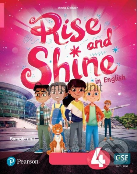 Kniha: Rise and Shine 4: Pupil´s Book and eBook with Online Practice and Digital Resources (Anna Osborn). Pearson Kniha: Rise and Shine 4: Pupil´s Book and eBook with Online Practice and Digital Resources (Anna Osborn). Pearson