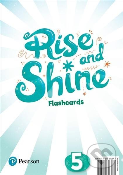 Kniha: Rise and Shine 5: Flashcards (Pearson). Pearson, 2021 Kniha: Rise and Shine 5: Flashcards (Pearson). Pearson, 2021