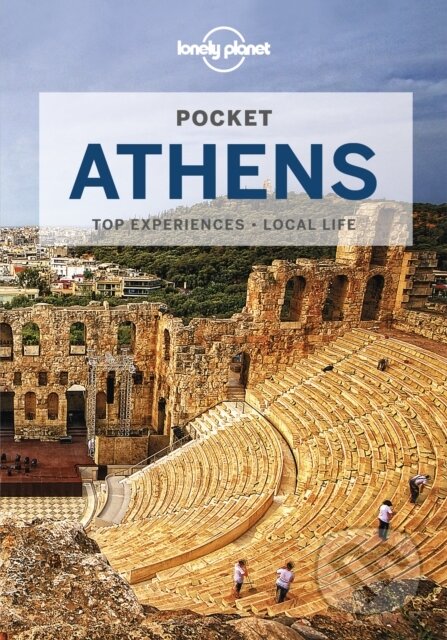 Kniha: Pocket Athens (Zora O'Neill). Lonely Planet, 2022 Kniha: Pocket Athens (Zora O'Neill). Lonely Planet, 2022