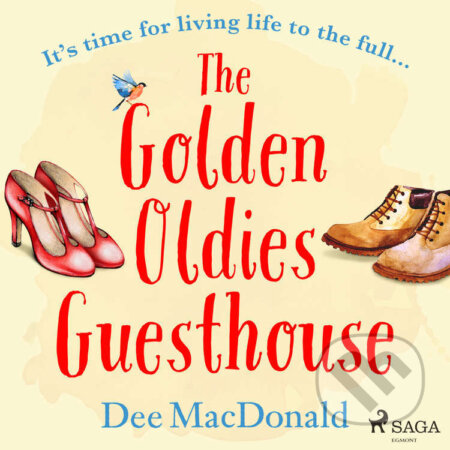 Audiokniha: The Golden Oldies Guesthouse (EN) (Dee MacDonald). Saga Egmont, 2022 Audiokniha: The Golden Oldies Guesthouse (EN) (Dee MacDonald). Saga Egmont, 2022