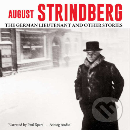 The German lieutenant and other stories (EN) - August Strindberg, Saga Egmont, 2022