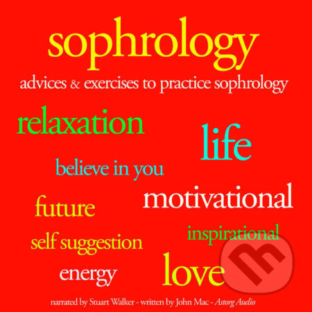 Audiokniha: Sophrology (EN) (John Mac). Saga Egmont, 2022 Audiokniha: Sophrology (EN) (John Mac). Saga Egmont, 2022