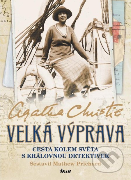 Kniha: Velká výprava (Agatha Christie). Ikar CZ, 2022 Kniha: Velká výprava (Agatha Christie). Ikar CZ, 2022