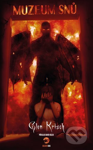 Kniha: Muzeum snů (Glen Krisch). Golden Dog, 2022 Kniha: Muzeum snů (Glen Krisch). Golden Dog, 2022