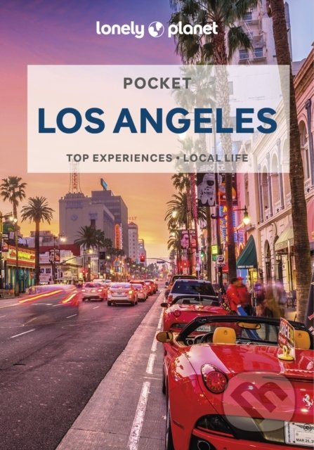 Kniha: Pocket Los Angeles (Lonely Planet). Lonely Planet, 2022 Kniha: Pocket Los Angeles (Lonely Planet). Lonely Planet, 2022