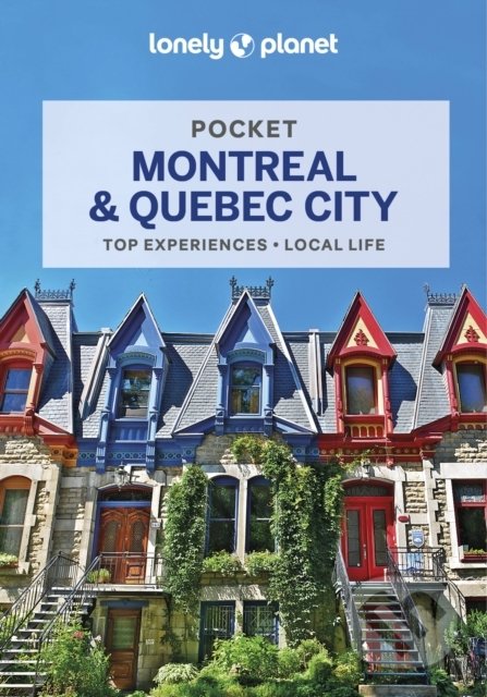 Pocket Montreal & Quebec City, Lonely Planet, 2022
