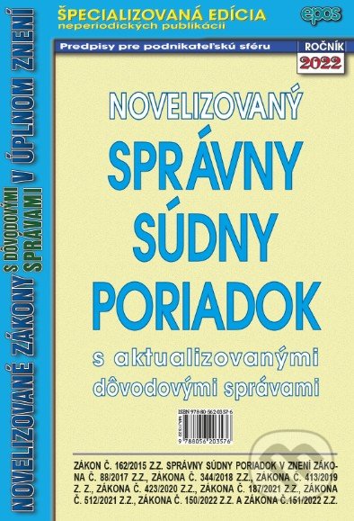 Kniha: Novelizovaný Správny súdny poriadok (Epos). Epos, 2022 Kniha: Novelizovaný Správny súdny poriadok (Epos). Epos, 2022