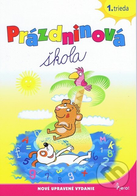 Kniha: Prázdninová škola - 1. trieda (Iveta Molčanová). Pierot, 2013 Kniha: Prázdninová škola - 1. trieda (Iveta Molčanová). Pierot, 2013
