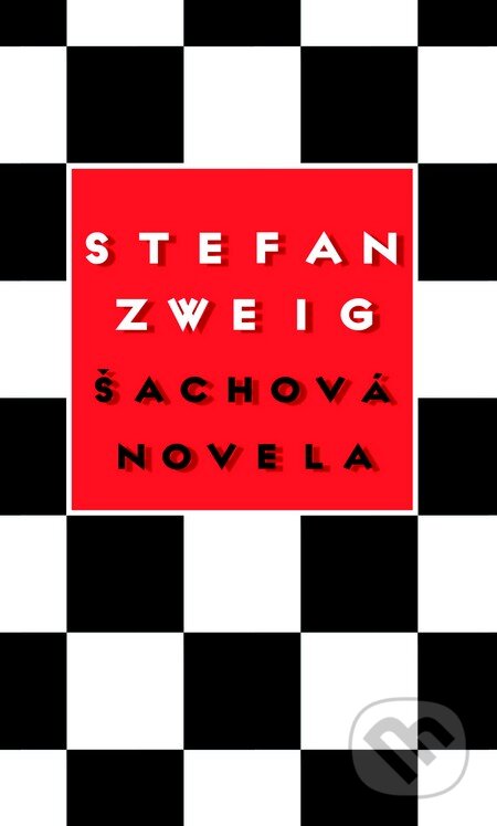 Kniha: Šachová novela (Stefan Zweig), 2013 Kniha: Šachová novela (Stefan Zweig), 2013