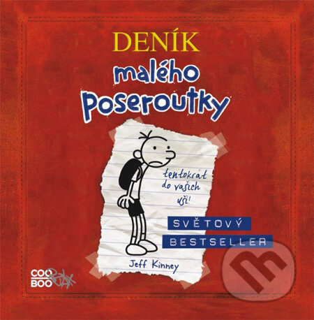 Audiokniha: Deník malého poseroutky (Jeff Kinney). CooBoo CZ, 2013 Audiokniha: Deník malého poseroutky (Jeff Kinney). CooBoo CZ, 2013