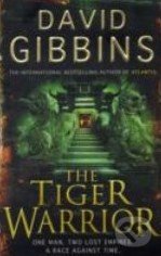 The Tiger Warrior - David Gibbins, Headline Book, 2009