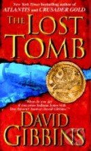 The Lost Tomb - David Gibbins, Dell, 2008