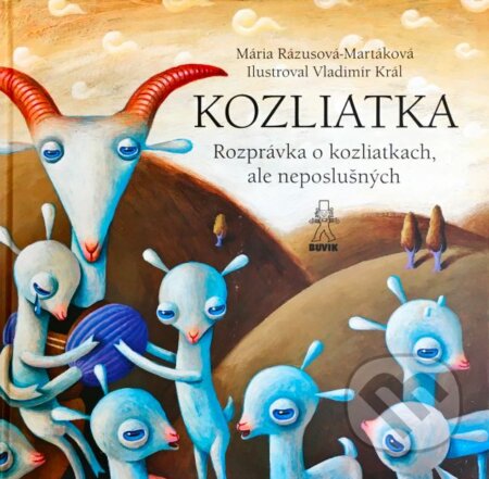 Kniha: Kozliatka (Mária Rázusová-Martáková a Jaroslava Blažková). Buvik, 2013 Kniha: Kozliatka (Mária Rázusová-Martáková a Jaroslava Blažková). Buvik, 2013