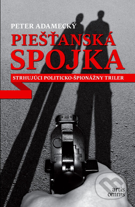 Kniha: Piešťanská spojka (Peter Adamecký). Artis Omnis, 2013 Kniha: Piešťanská spojka (Peter Adamecký). Artis Omnis, 2013