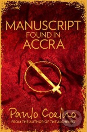 Kniha: Manuscript Found in Accra (Paulo Coelho). HarperCollins, 2013 Kniha: Manuscript Found in Accra (Paulo Coelho). HarperCollins, 2013