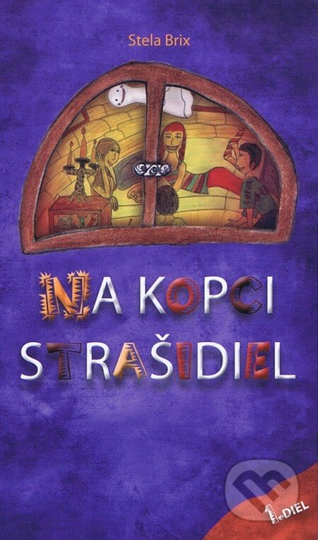 Kniha: Na kopci strašidiel (Stela Brix). EQUILIBRIA, 2010 Kniha: Na kopci strašidiel (Stela Brix). EQUILIBRIA, 2010