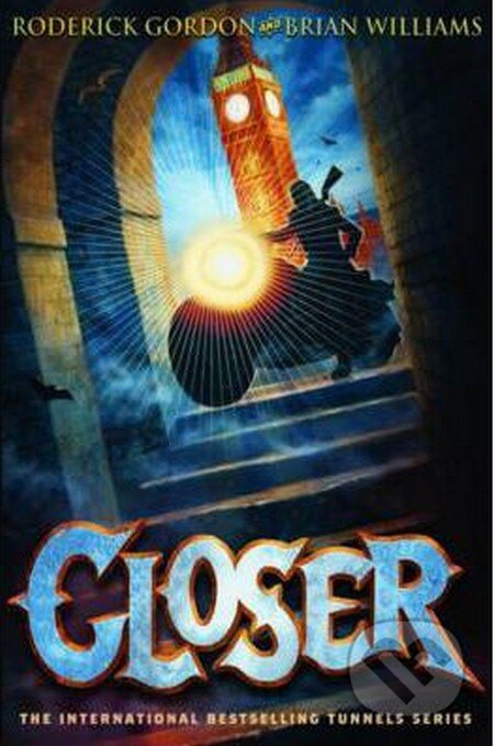 Kniha: Closer (Roderick Gordon). Chicken House, 2010 Kniha: Closer (Roderick Gordon). Chicken House, 2010