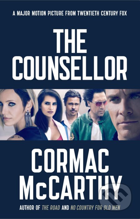 Kniha: The Counselor (Cormac McCarthy). Pan Macmillan, 2013 Kniha: The Counselor (Cormac McCarthy). Pan Macmillan, 2013