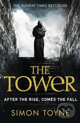 Kniha: The Tower (Simon Toyne). HarperCollins, 2013 Kniha: The Tower (Simon Toyne). HarperCollins, 2013