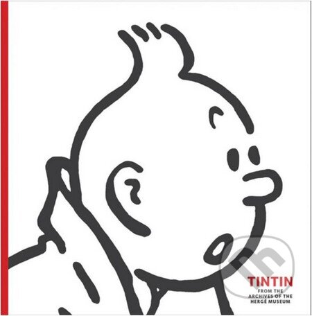 Kniha: Tintin (Hergé Museum a Michel Daubert). Harry Abrams, 2013 Kniha: Tintin (Hergé Museum a Michel Daubert). Harry Abrams, 2013