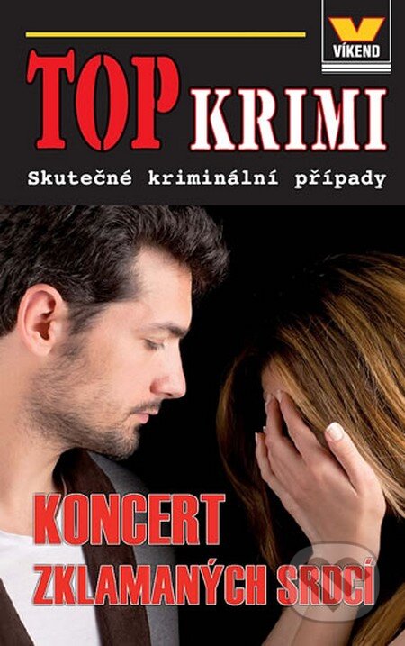 Kniha: Koncert zklamaných srdcí (Víkend). Víkend, 2012 Kniha: Koncert zklamaných srdcí (Víkend). Víkend, 2012