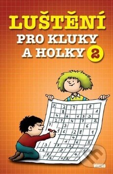 Kniha: Luštění pro kluky a holky 2 (Víkend). Víkend Kniha: Luštění pro kluky a holky 2 (Víkend). Víkend