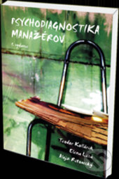 Kniha: Psychodiagnostika manažérov (Alojz Ritomský, Elena Lisá a Teodor Kollárik). Eurokódex, 2013 Kniha: Psychodiagnostika manažérov (Alojz Ritomský, Elena Lisá a Teodor Kollárik). Eurokódex, 2013