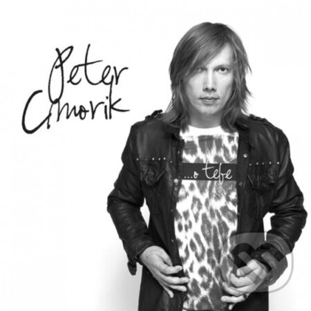 Hudební CD: Peter Cmorík: O Tebe (Hudobné CD). Hudobné CD, 2013 Hudební CD: Peter Cmorík: O Tebe (Hudobné CD). Hudobné CD, 2013