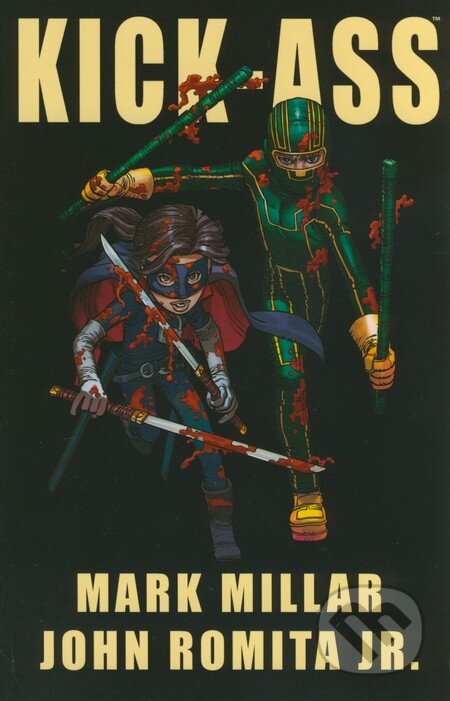 Kniha: Kick-Ass (John Romita a Mark Millar). Marvel, 2011 Kniha: Kick-Ass (John Romita a Mark Millar). Marvel, 2011