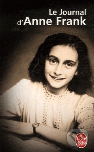 Kniha: Le Journal D'Anne Frank (Anne Frank). Hachette Livre International Kniha: Le Journal D'Anne Frank (Anne Frank). Hachette Livre International