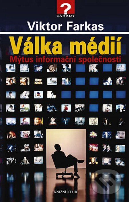 Kniha: Válka médií (Viktor Farkas). Knižní klub, 2012 Kniha: Válka médií (Viktor Farkas). Knižní klub, 2012