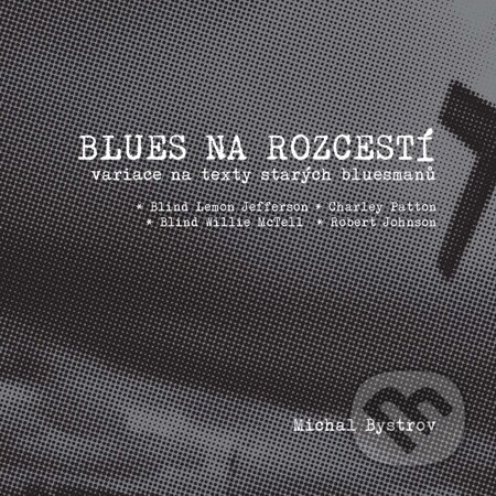 E-kniha: Blues na rozcestí (Michal Bystrov). Galén E-kniha: Blues na rozcestí (Michal Bystrov). Galén