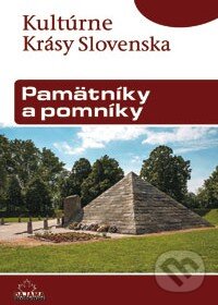 Kniha: Pamätníky a pomníky (Ján Lacika). DAJAMA, 2013 Kniha: Pamätníky a pomníky (Ján Lacika). DAJAMA, 2013