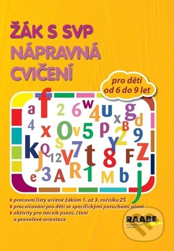 Kniha: Žák s SVP Nápravná cvičení (Raabe CZ). Raabe CZ, 2022 Kniha: Žák s SVP Nápravná cvičení (Raabe CZ). Raabe CZ, 2022
