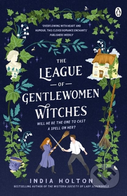 Kniha: The League of Gentlewomen Witches (India Holton). Penguin Books, 2022 Kniha: The League of Gentlewomen Witches (India Holton). Penguin Books, 2022